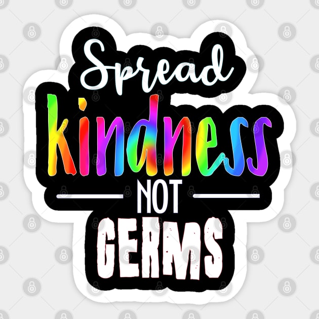Spread Kindness Not Germs Sticker by Timeforplay
